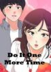 Do It One More Time