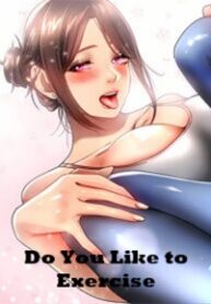 Do You Like to Exercise1