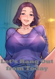 Let’s Hang Out from Today