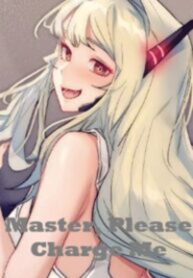 Master, Please Charge Me