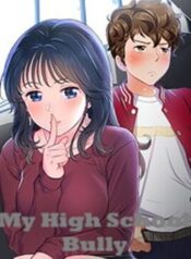 My High School Bully