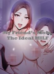 My Friend’s Mom, The Ideal MILF