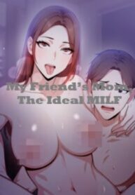 My Friend’s Mom, The Ideal MILF