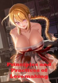 Principles and Practices of Lovemaking